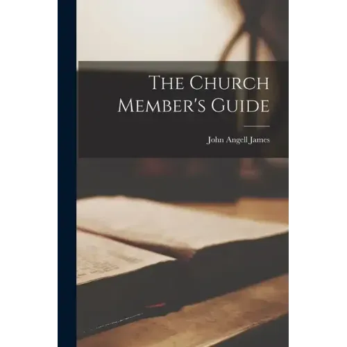 The Church Member's Guide