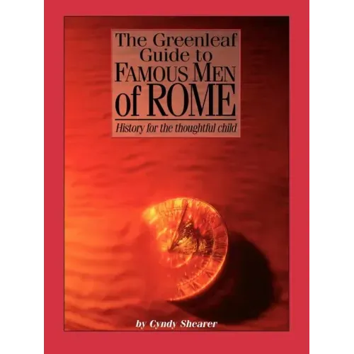 The Greenleaf Guide to Famous Men of Rome