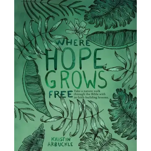 Where Hope Grows Free