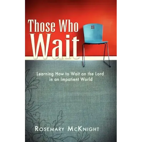 Those Who Wait