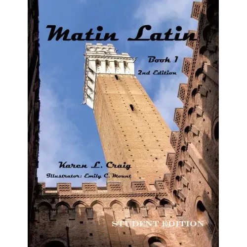 Matin Latin Book 1, 2nd Ed, Student