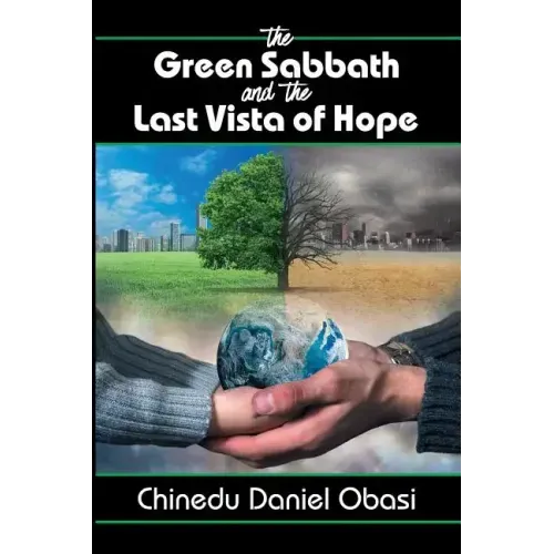 The Green Sabbath and the Last Vista of Hope