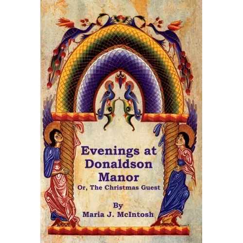 Evenings at Donaldson Manor Or, The Christmas Guest