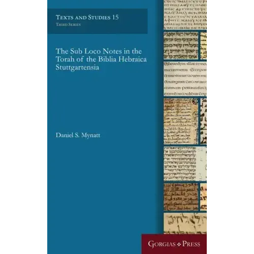 The Sub Loco Notes in the Torah of the Biblia Hebraica Stuttgartensia