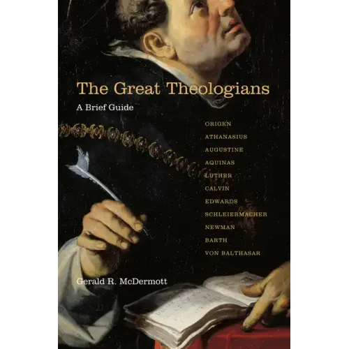The Great Theologians: A Brief Guide