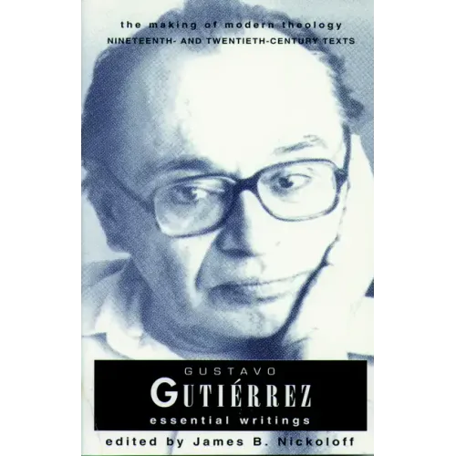 Gustavo Gutierrez: Essential Writings
