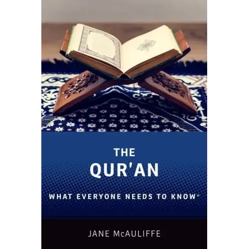The Qur'an: What Everyone Needs to Know(R)