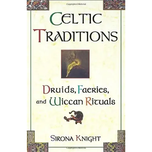 Celtic Traditions