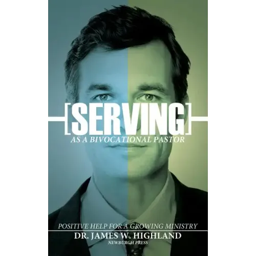 Serving as a Bivocational Pastor