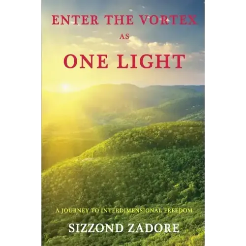 Enter the Vortex as One Light