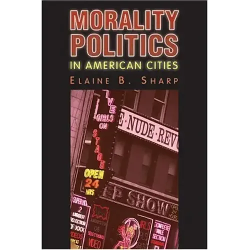 Morality Politics in American Cities