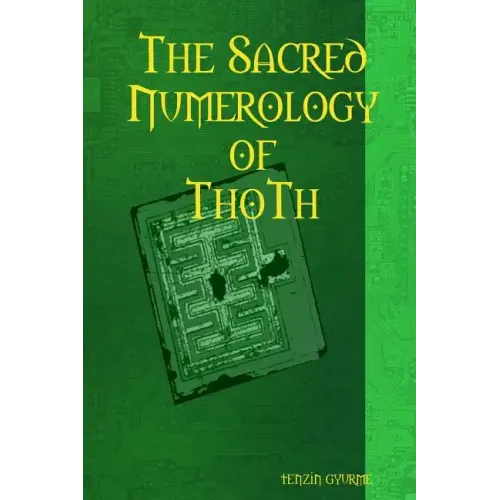 The Sacred Numerology of ThoTh