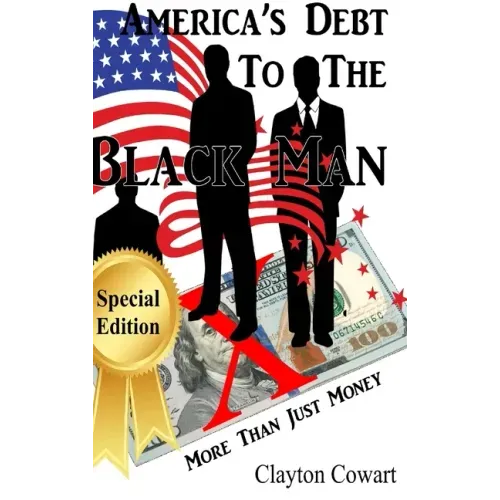 America's Debt To The Black Man