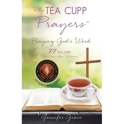 My TEA CUPP Prayers: Praying God's Word
