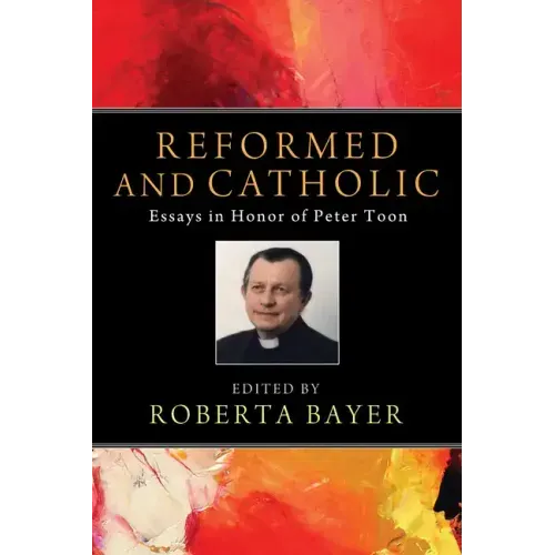 Reformed and Catholic