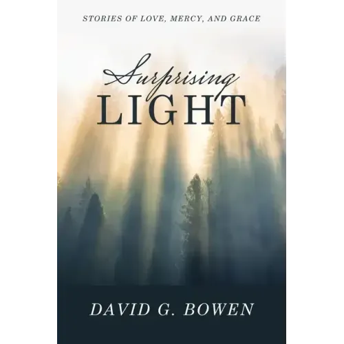 Surprising Light: Stories of Love, Mercy, and Grace