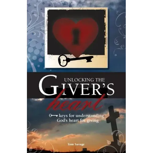 Unlocking the Giver's Heart: A Focus on Biblical Stewardship