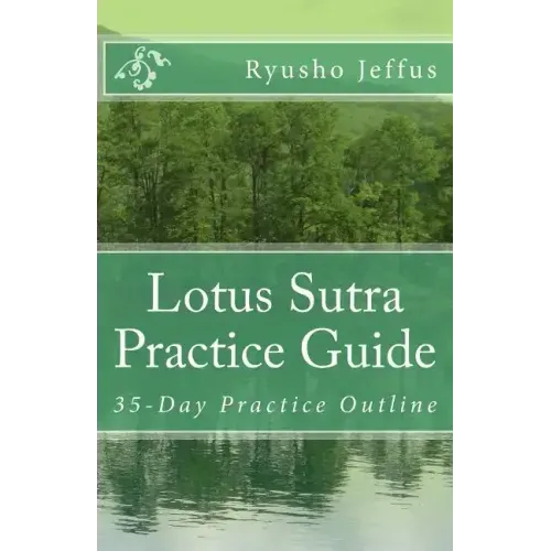 Lotus Sutra Practice Guide: 35-Day Practice Outline