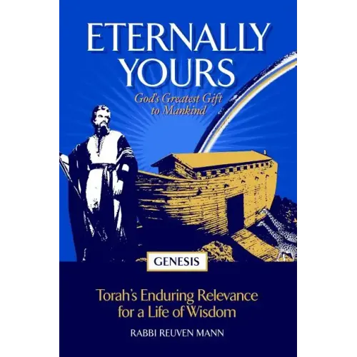 Eternally Yours: God's Greatest Gift To Mankind - Genesis