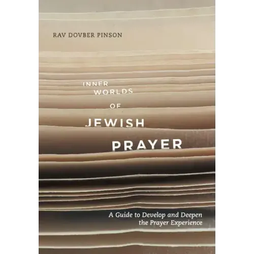Inner Worlds of Jewish Prayer