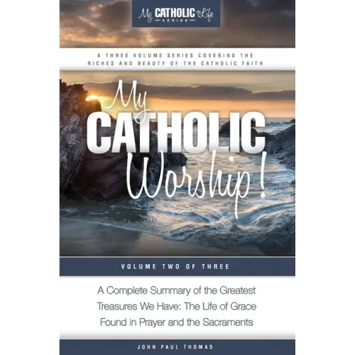 My Catholic Worship!