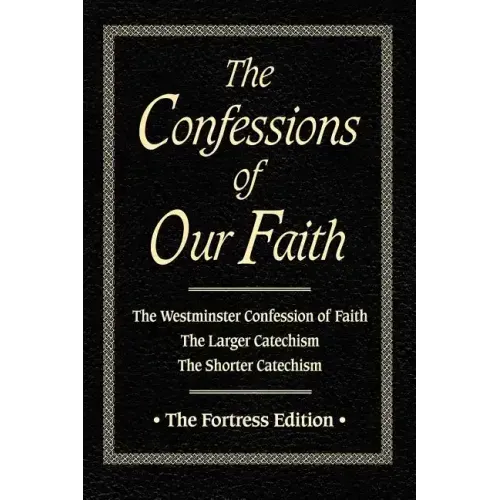Confessions of Our Faith