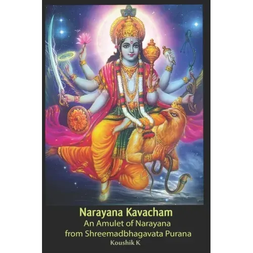 Narayana Kavacham: From Srimad Bhagavata Purana