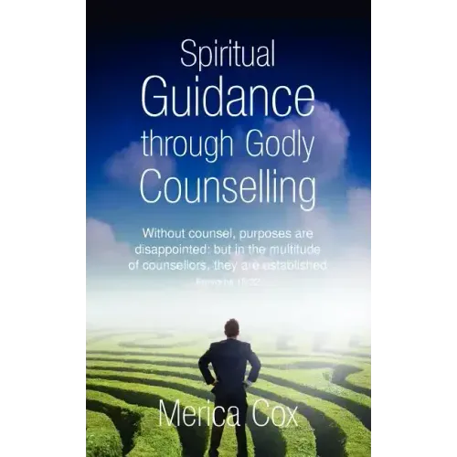 Spiritual Guidance Through Godly Counselling