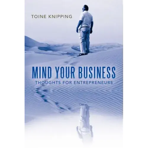 Mind Your Business: Thoughts for Entrepreneurs