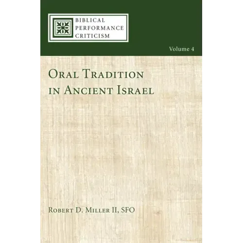 Oral Tradition in Ancient Israel
