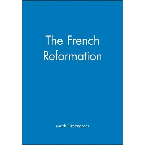 The French Reformation