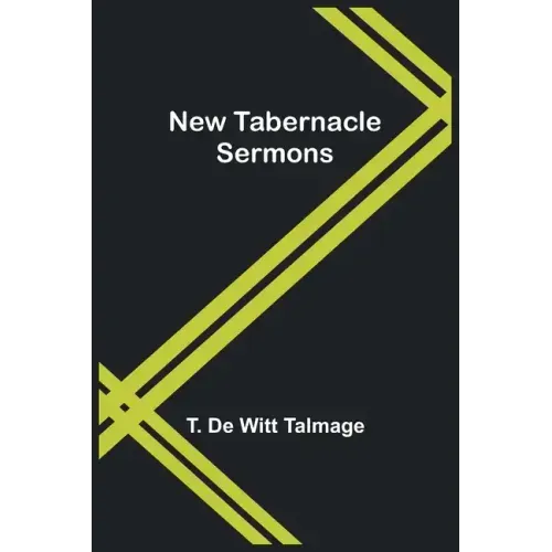 New Tabernacle Sermons