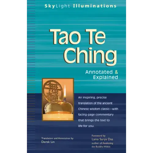 Tao Te Ching: Annotated & Explained