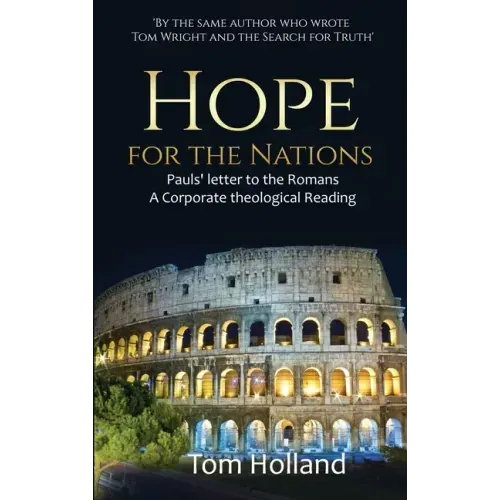 Hope for the Nations: Paul's Letter to the Romans