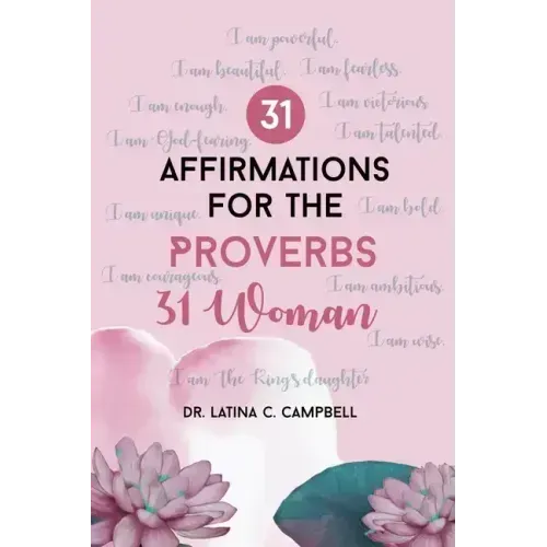 31 Affirmations For The Proverbs 31 Woman