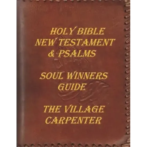 Holy Bible New Testament & Psalms: Soul Winner's Guide