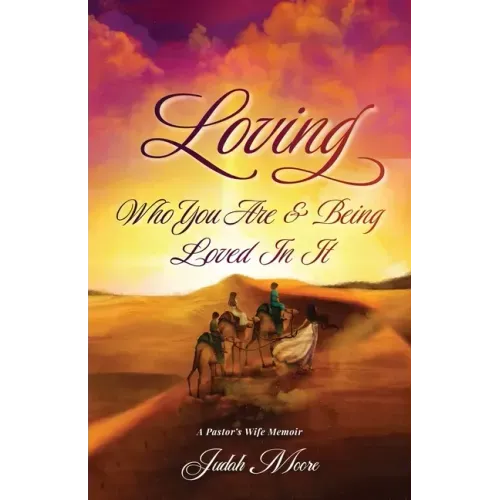 Loving Who You Are and Being Loved in It