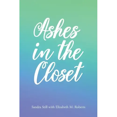 Ashes in the Closet