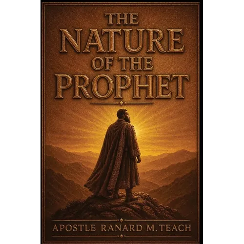 The Nature of the Prophet