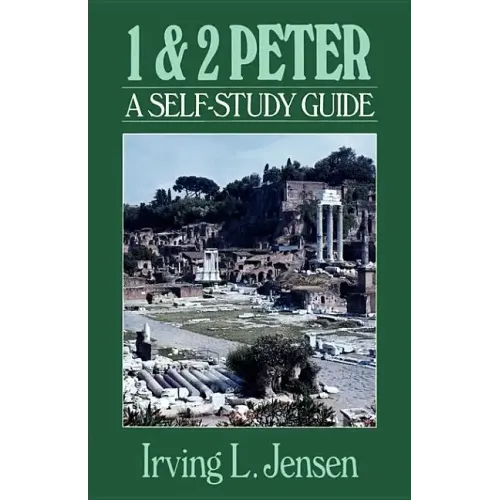 1 & 2 Peter: A Self-Study Guide