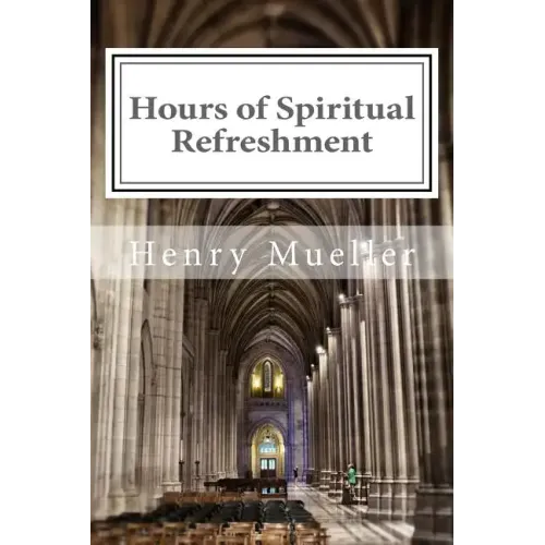 Hours of Spiritual Refreshment