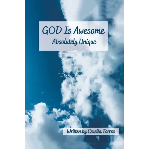GOD is Awesome: Absolutely Unique