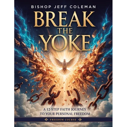 Break The Yoke: Freedom Course