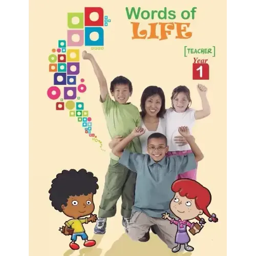 Words of Life, Year 1, Teacher's Guide: Sunday School Lessons for Pre-Adolescents