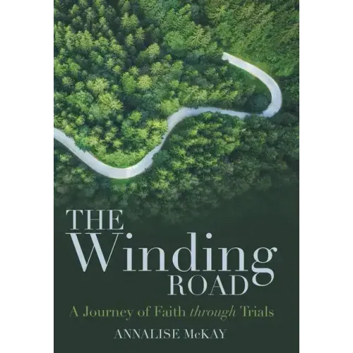 The Winding Road: A Journey of Faith Through Trials