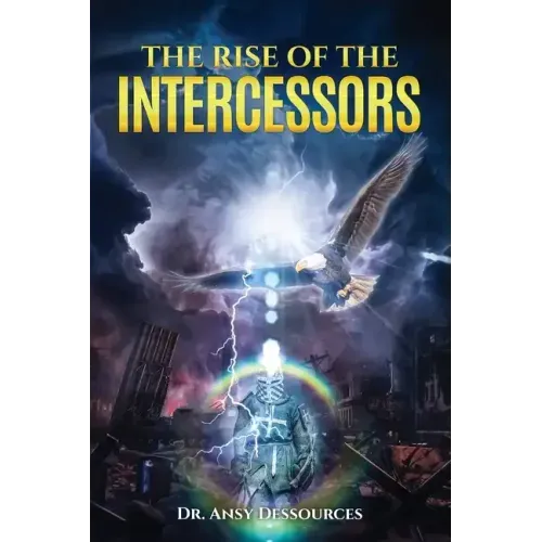 The Rise of the Intercessors