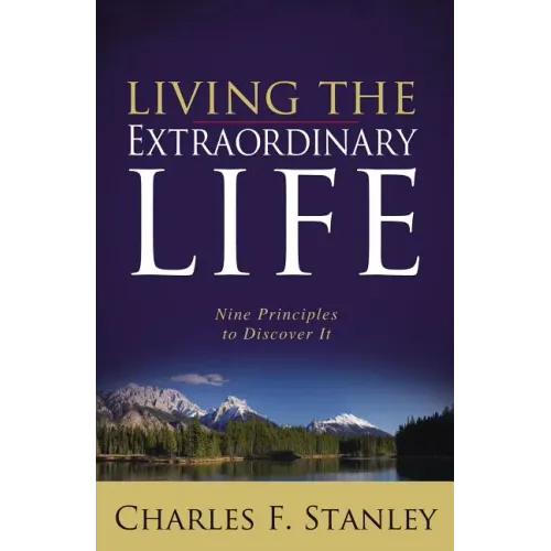 Living the Extraordinary Life