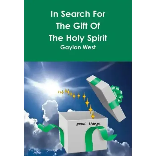 In Search For The Gift Of The Holy Spirit