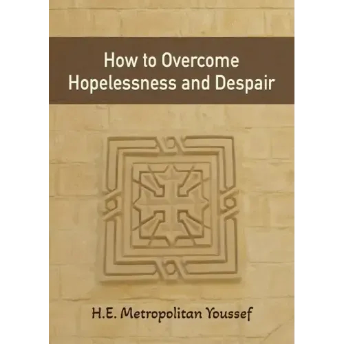 How to Overcome Hopelessness and Despair