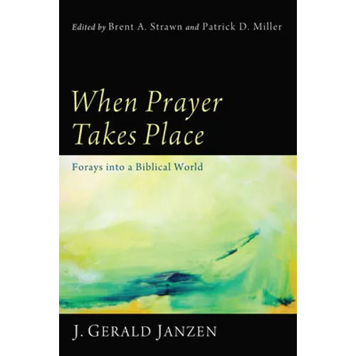 When Prayer Takes Place